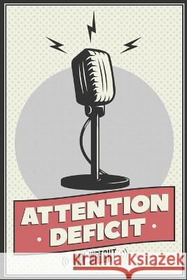 Attention Deficit Van Wright   9781951897833 Terror House Press, LLC