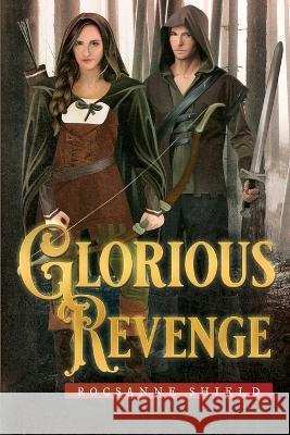 Glorious Revenge Rocsanne Shield 9781951901790