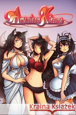 American Kitsune, Volume 4: A Fox's Family Brandon Varnell Kirsten Moody Crystal Holdefer 9781951904272 Kitsune Incorporated