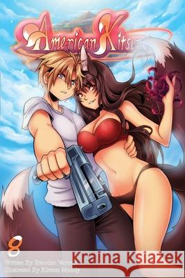 American Kitsune, Vol. 8: A Fox's Rescue Brandon B. Varnell Crystal Holdefer Kirsten Moody 9781951904401 Kitsune Incorporated