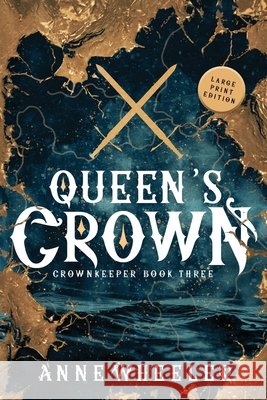 Queen's Crown Anne Wheeler 9781951910204