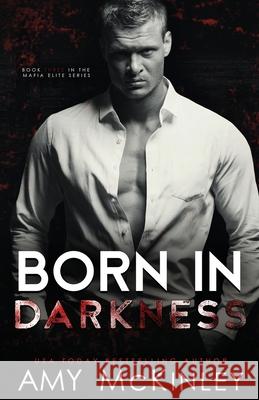 Born in Darkness Amy McKinley 9781951919146 Arrowscope Press, LLC