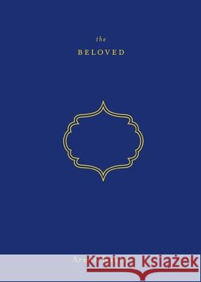 The Beloved Armin Kabiri 9781951937256 Epigraph Publishing