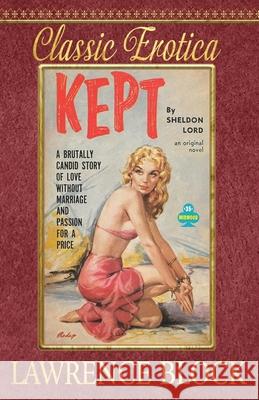 Kept Lawrence Block 9781951939342 LB Productions