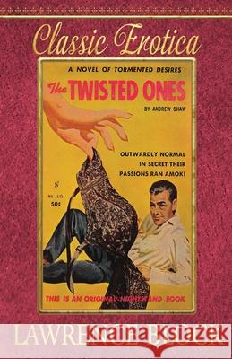 The Twisted Ones Lawrence Block 9781951939359 LB Productions