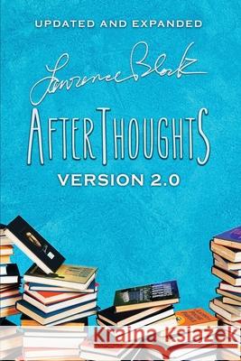 Afterthoughts: Version 2.0 Lawrence Block 9781951939915 LB Productions
