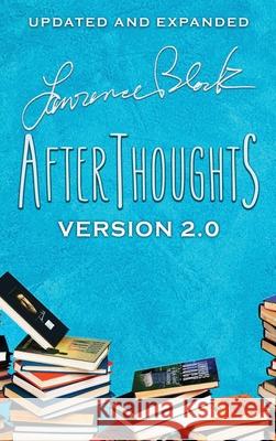 Afterthoughts: Version 2.0 Lawrence Block 9781951939922 LB Productions