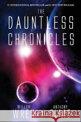 The Dauntless Chronicles Willow Wren Anthony Olmo 9781951943387