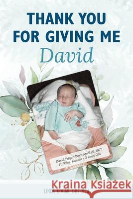 Thank You for Giving me David Linda Edgar 9781951943547 Drowsy Emperor Press