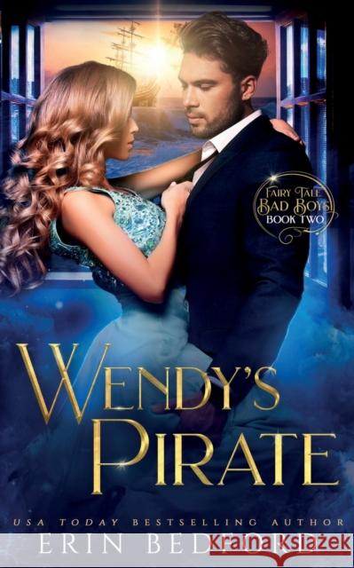 Wendy's Pirate Erin Bedford 9781951958411