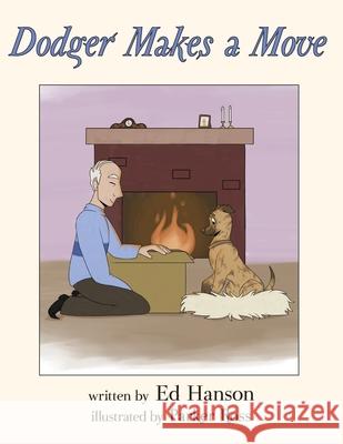 Dodger Makes a Move Ed Hanson, Parker Ross 9781951960216