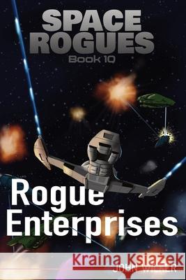 Rogue Enterprises John Wilker   9781951964160