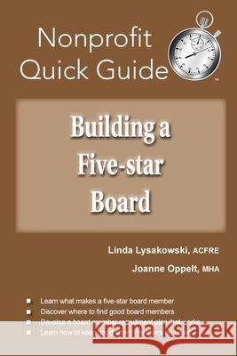 Building a Five-star Board Linda Lysakowski Joanne Oppelt 9781951978044 Joanne Oppelt Consulting, LLC