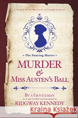 Murder & Miss Austen's Ball Ridgway Kennedy Ridge Kennedy 9781951989088 Hedgehog House