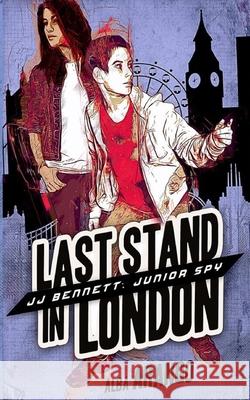 Last Stand in London Alba Arango 9781952007071