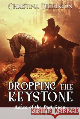 Dropping the Keystone Christina Dickinson Brosedesignz 9781952009105 Christina Dickinson