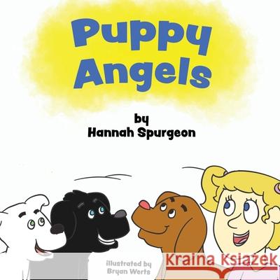 Puppy Angels Hannah Spurgeon   9781952011382 Pen It! Publications, LLC