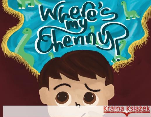Where's My Chenny Athena Grace 9781952027352