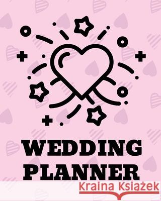 Wedding Planner: DIY checklist Small Wedding Book Binder Organizer Christmas Assistant Mother of the Bride Calendar Dates Gift Guide Fo Larson, Patricia 9781952035654 Patricia Larson