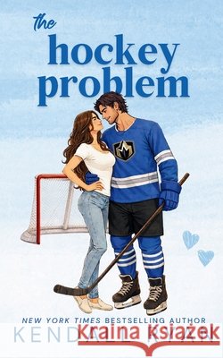 The Hockey Problem: A single dad hockey romance Kendall Ryan 9781952036224