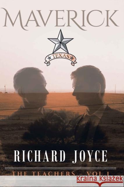 The Teachers - Vol 1: Maverick Richard Joyce 9781952046766 CMD