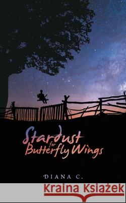 Stardust for Butterfly Wings Diana Cojocaru 9781952046780 CMD