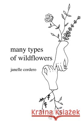 many types of wildflowers Janelle Cordero 9781952055201