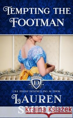 Tempting the Footman Lauren Smith 9781952063077 Lauren Smith