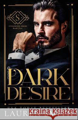 Dark Desire Lauren Smith   9781952063138 Lauren Smith