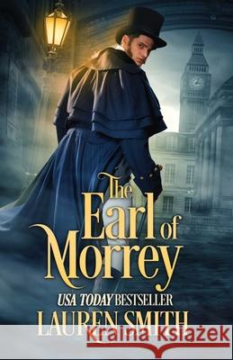 The Earl of Morrey Lauren Smith 9781952063312 Lauren Smith
