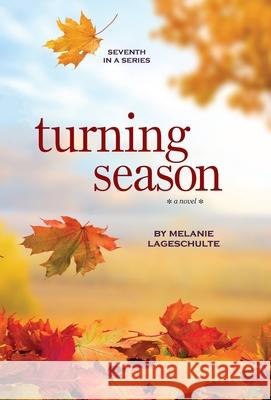 Turning Season Melanie Lageschulte 9781952066023 Fremont Creek Press