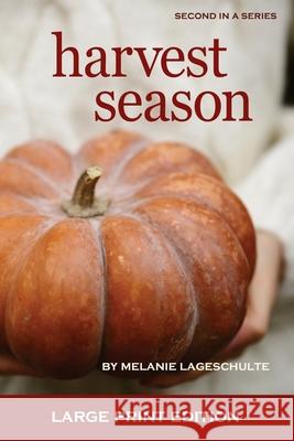 Harvest Season Lageschulte 9781952066047 Fremont Creek Press