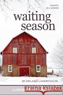 Waiting Season Melanie Lageschulte 9781952066061 Fremont Creek Press