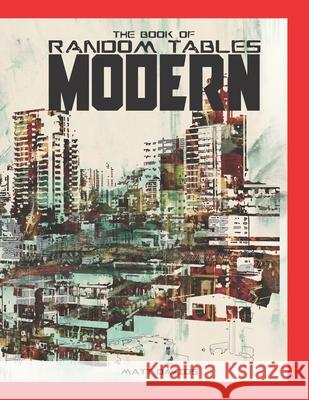 The Book of Random Tables: Modern: 48 1D100 Tabletop RPG Random Tables Matt Davids 9781952089008