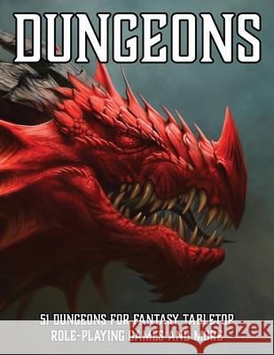 Dungeons: 51 Dungeons for Fantasy Tabletop Role-Playing Games Erin Davids Matt Davids 9781952089060 Dicegeeks