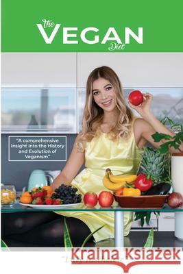 The Vegan Diet Lilly Iaschelcic 9781952098505 Cornerstone Creativity Group