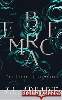 Embrace: The Secret Billionaire Asher Christmas Duet, Two Z. L. Arkadie 9781952101106 Z.L. Arkadie Books