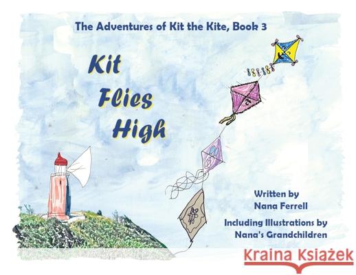 Kit Flies High Nana Ferrell 9781952103803 Phase Publishing
