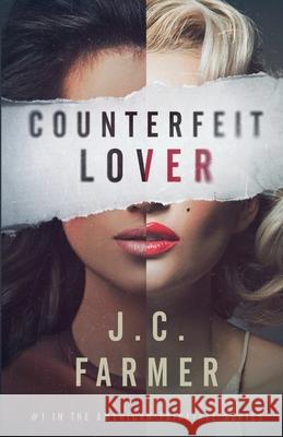 Counterfeit Lover J. C. Farmer 9781952112041 Acorn Publishing