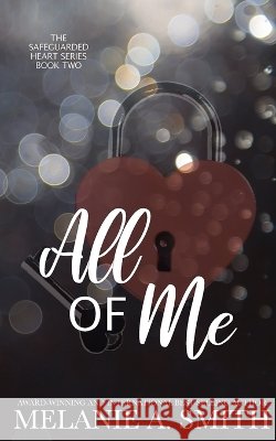 All of Me Melanie a. Smith 9781952121562