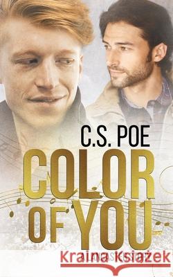 Color of You C. S. Poe 9781952133114 Emporium Press