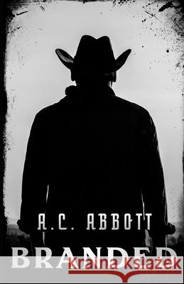 Branded A. C. Abbott 9781952138904 Cutting Edge