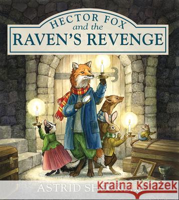 Hector Fox and the Raven's Revenge Astrid Sheckels 9781952143342 Islandport Press
