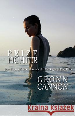 Prize Fighter Geonn Cannon 9781952150029 Supposed Crimes, LLC