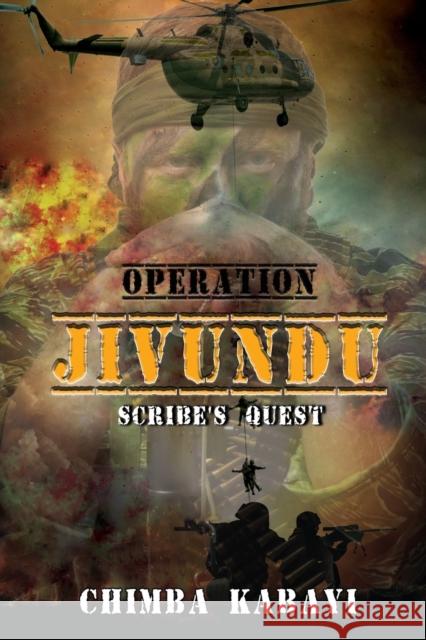 Operation Jivundu: Scribe's quest Chimba Kabayi 9781952155697 Goldtouch Press, LLC