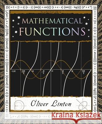 Mathematical Functions Oliver Linton 9781952178382 Wooden Books