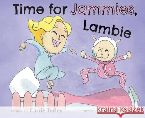 Time for Jammies, Lambie Carrie Turley Summer Parico 9781952209765