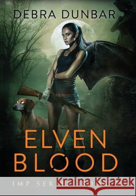 Elven Blood Debra Dunbar 9781952216480