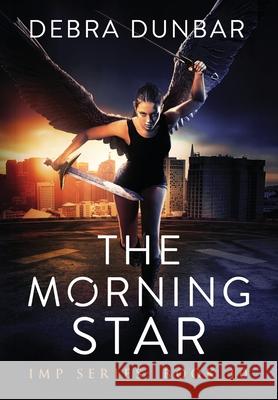 The Morning Star Debra Dunbar 9781952216558