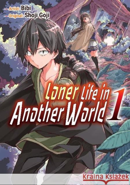 Loner Life in Another World 1 Shoji Goji, Andrew Hodgson 9781952241000 Kaiten Books LLC